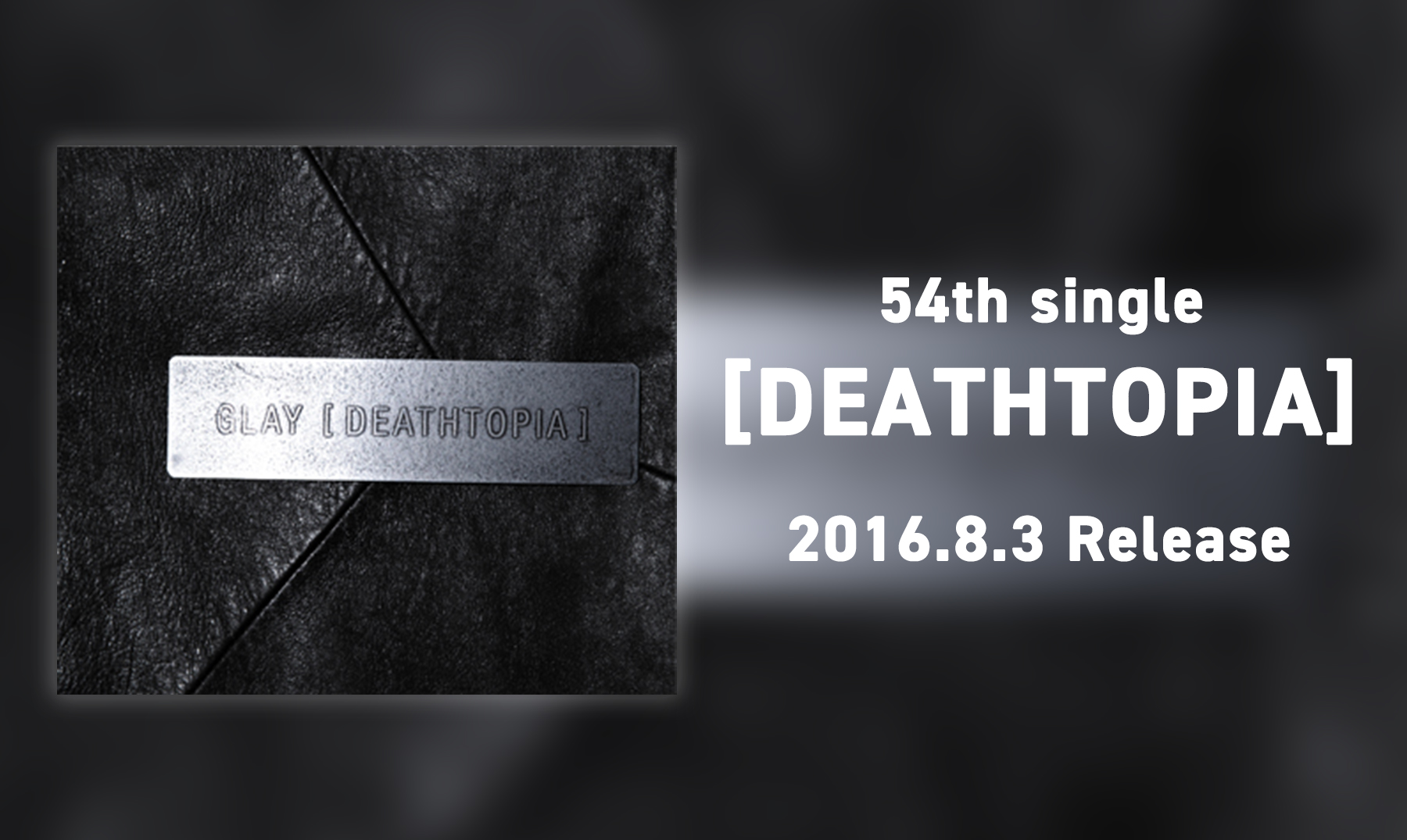 54th single「[DEATHTOPIA]」